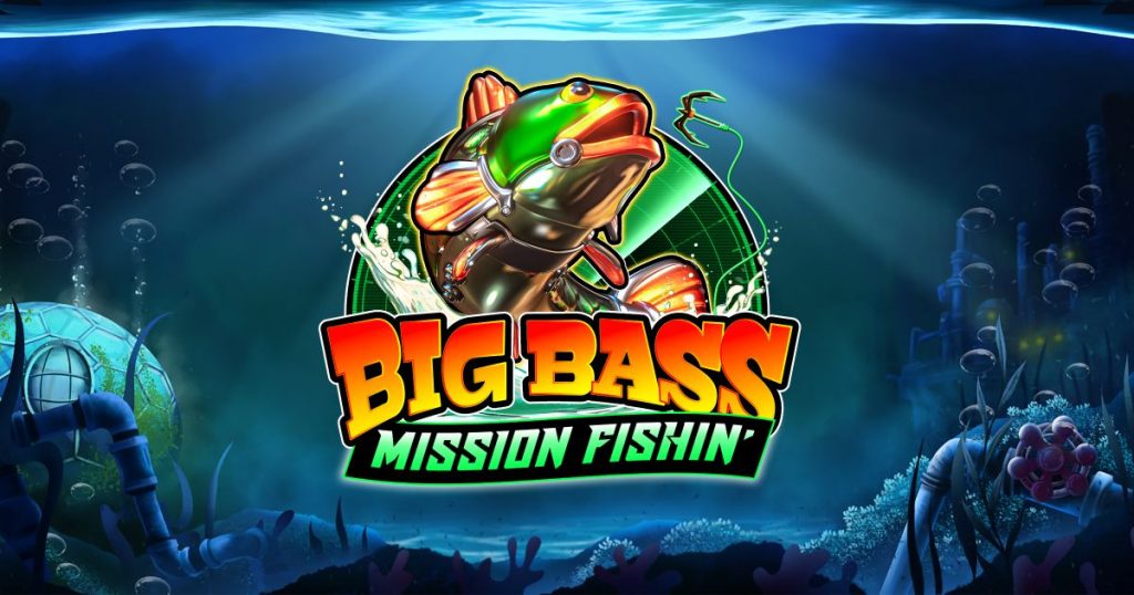 Big Bass Mission Fishin’