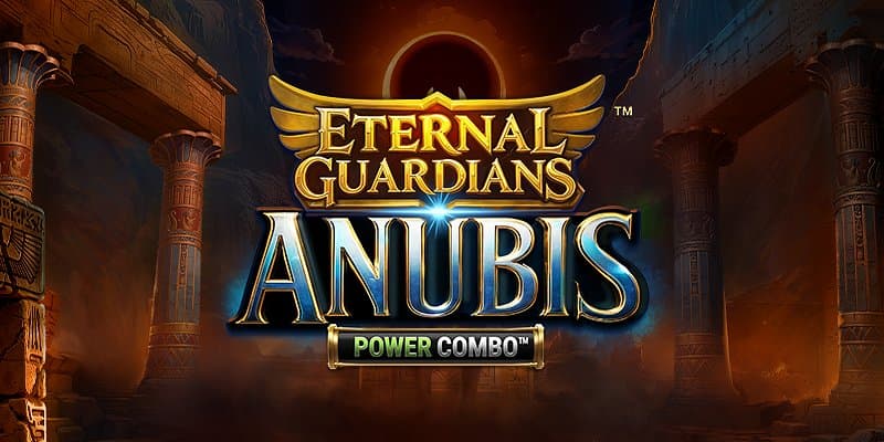 Eternal Guardians Anubis Power Combo