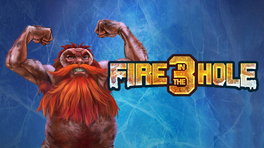 Fire in the Hole 3
