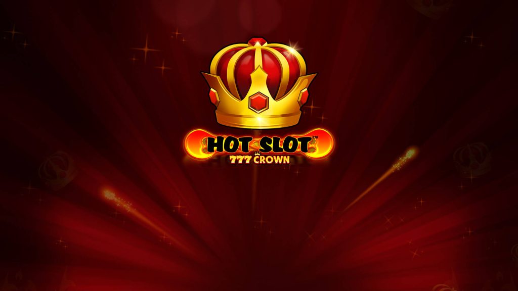 Hot Slot 777 Crown
