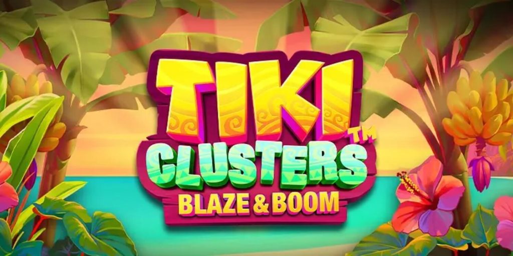 Tiki Clusters Blaze and Boom