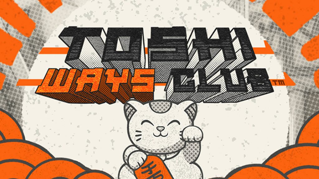 Toshi Ways Club