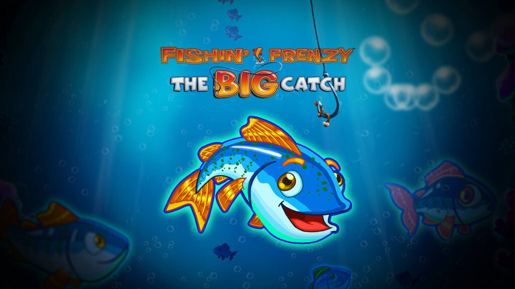 Fishin' Frenzy The Big Catch