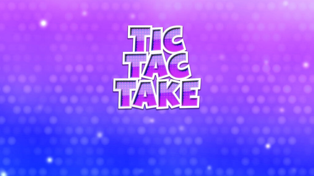 Tic Tac Take