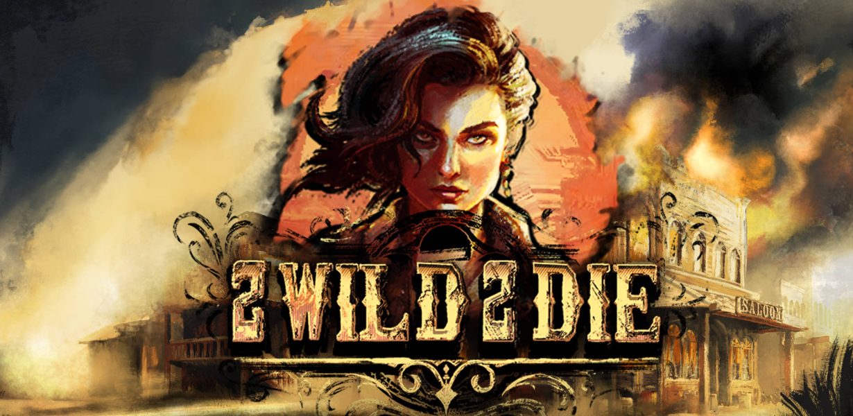 2 Wild 2 Die