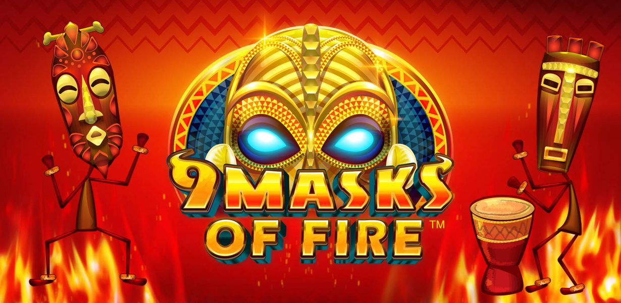 9 Masks of Fire