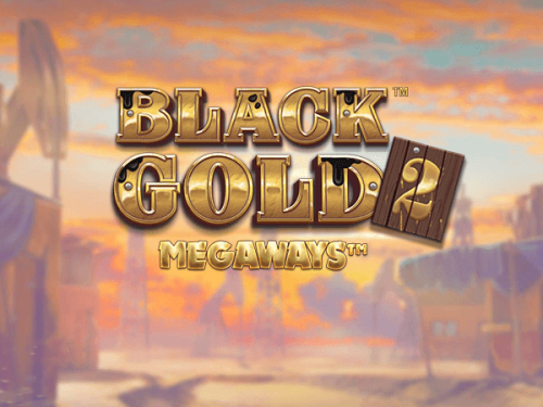 Black Gold 2 Megaways
