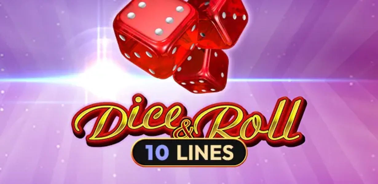 Dice and Roll