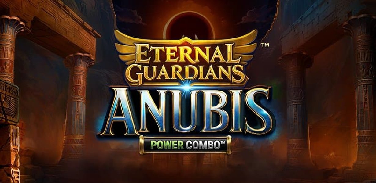 Eternal Guardians Anubis Power Combo