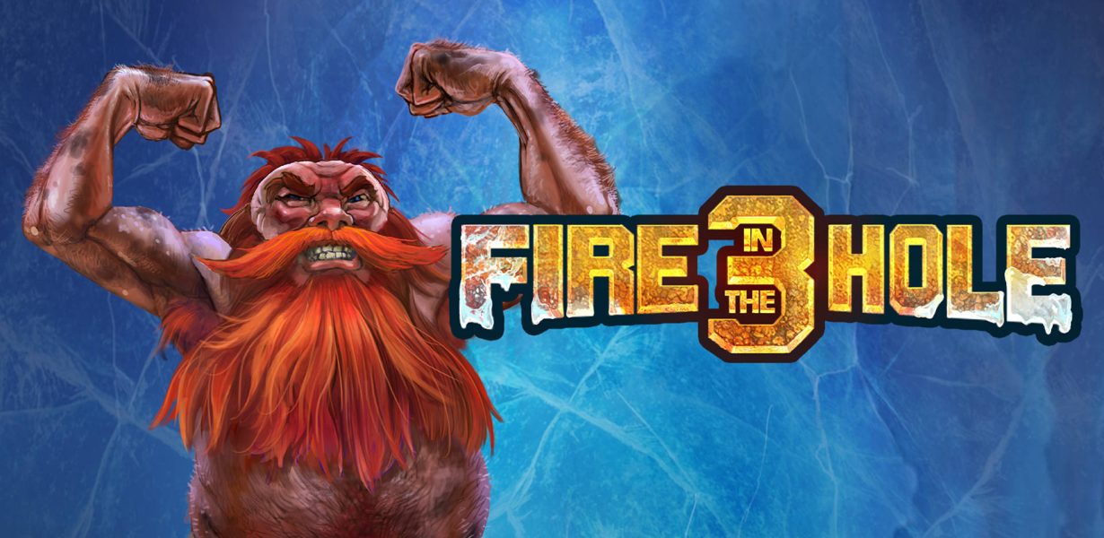 Fire in the Hole 3
