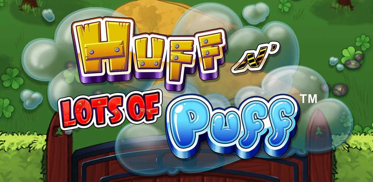 Huff 'N Lots of Puff