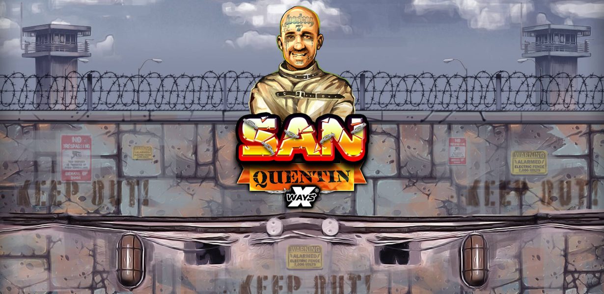 San Quentin xWays