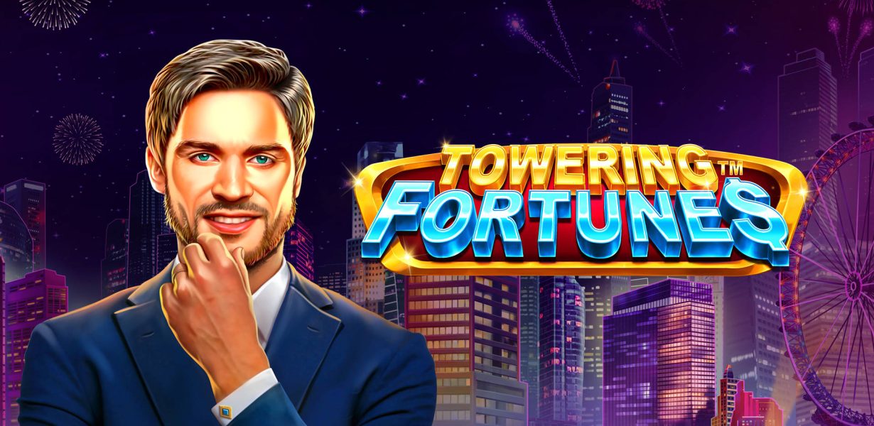 Towering Fortunes