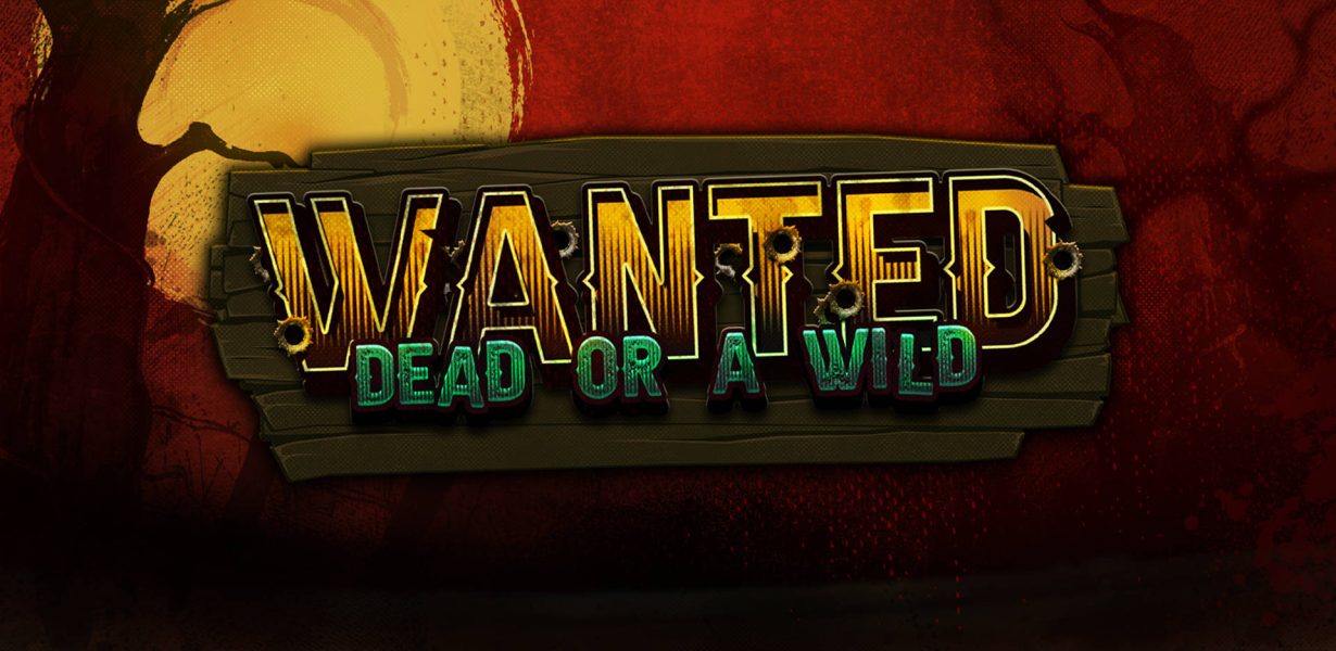 Wanted Dead or a Wild