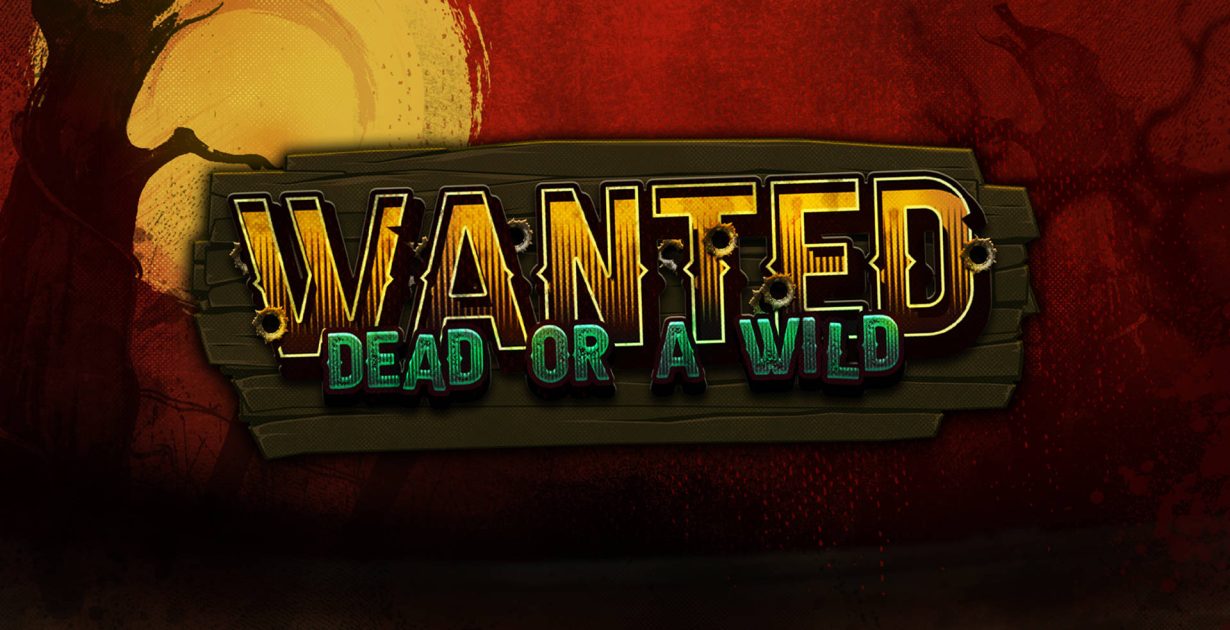 Wanted Dead or a Wild